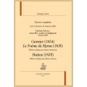 OEUVRES COMPLÈTES. FICTIONS BRÈVES 1834-1835 : GARNIER, LE POÈME DE MYRZA, MATTEA