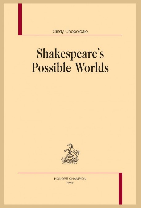 SHAKESPEARE'S POSSIBLE WORLDS