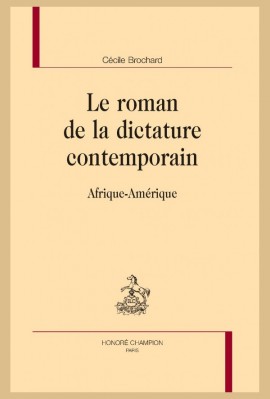 LE ROMAN DE LA DICTATURE CONTEMPORAIN