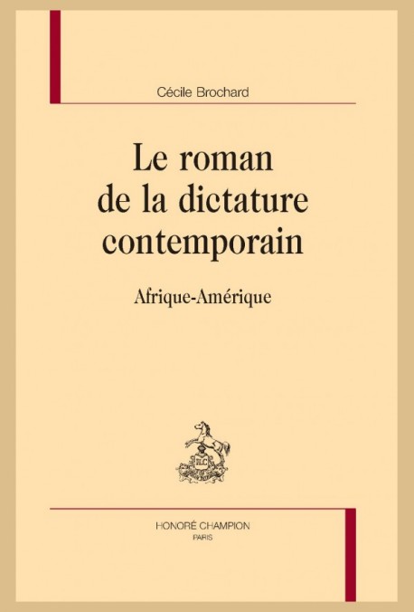 LE ROMAN DE LA DICTATURE CONTEMPORAIN