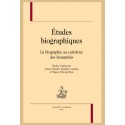 ÉTUDES BIOGRAPHIQUES