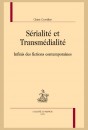 SÉRIALITÉ ET TRANSMÉDIALITÉ