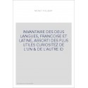 INVANTAIRE DES DEUS LANGUES, FRANCOISE ET LATINE, ASSORTI DES PLUS UTILES CURIOSITEZ DE L'UN & DE L'AUTRE ID