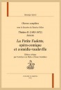 OEUVRES COMPLÈTES. THÉÂTRE II (1853-1872). LA PETITE FADETTE, OPÉRA-COMIQUE ET COMÉDIE-VAUDEVILLE