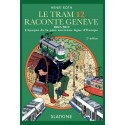 LE TRAM 12 RACONTE GENÈVE. 1862-2012