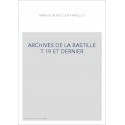 ARCHIVES DE LA BASTILLE T 19 ET DERNIER