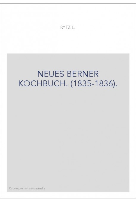 NEUES BERNER KOCHBUCH. (1835-1836).