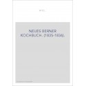 NEUES BERNER KOCHBUCH. (1835-1836).