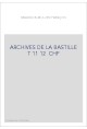 ARCHIVES DE LA BASTILLE T 11 12 CHF