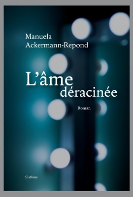 L'ÂME DÉRACINÉE