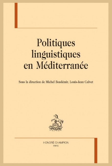 POLITIQUES LINGUISTIQUES EN MÉDITERRANÉE