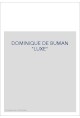 DOMINIQUE DE BUMAN "LUXE"