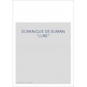 DOMINIQUE DE BUMAN "LUXE"