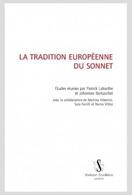 LA TRADITION EUROPÉENNE DU SONNET