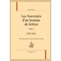 LES SOUVENIRS D'UN HOMME DE LETTRES. TOME 1 : 1817 - 1841