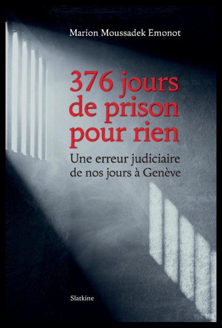 376 JOURS DE PRISON POUR RIEN