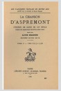 LA CHANSON D'ASPREMONT. TOME II. CHANSON DE GESTE DU XIIE SIECLE.