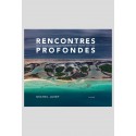 RENCONTRES PROFONDES