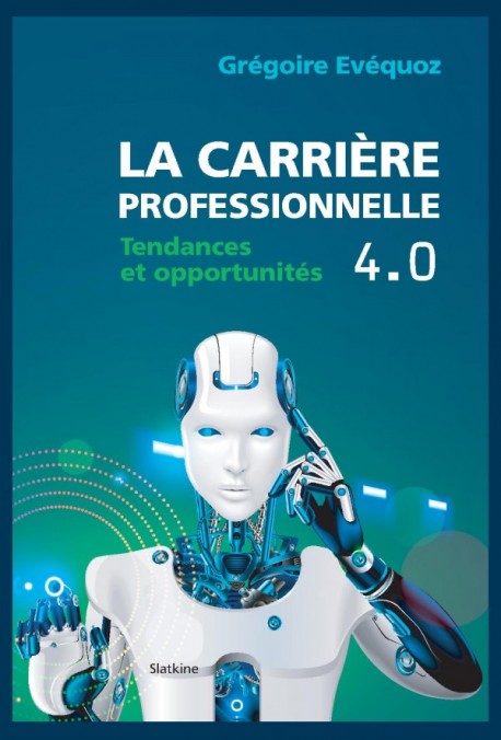 LA CARRIÈRE PROFESSIONNELLE 4.0