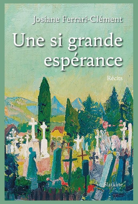 UNE SI GRANDE ESPÉRANCE