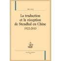 LA TRADUCTION ET LA RÉCEPTION DE STENDHAL EN CHINE