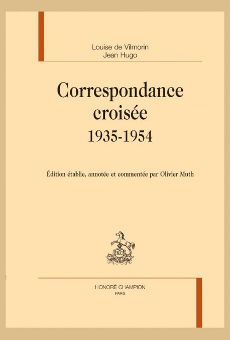 CORRESPONDANCE CROISÉE. 1935-1954