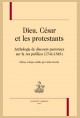 DIEU, CÉSAR ET LES PROTESTANTS