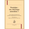 MONTAIGNE, UNE RHÉTORIQUE NATURALISÉE ?