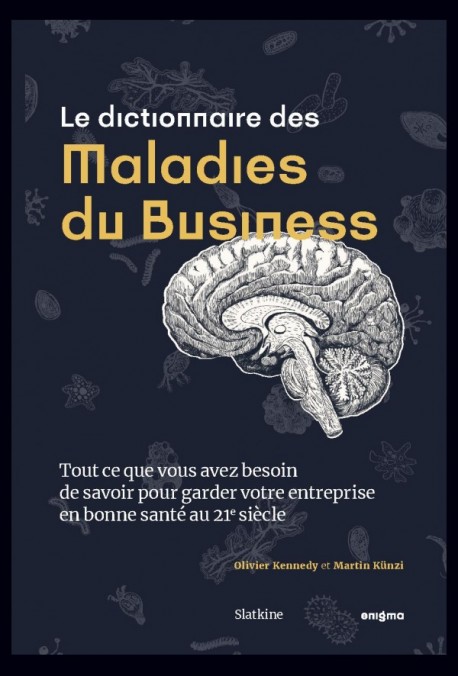 LE DICTIONNAIRE DES MALADIES DU BUSINESS