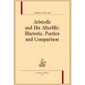 ARISTOTLE AND HIS AFTERLIFE: RHETORIC, POETICS AND COMPARISON