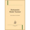 DICTIONNAIRE MICHEL TOURNIER