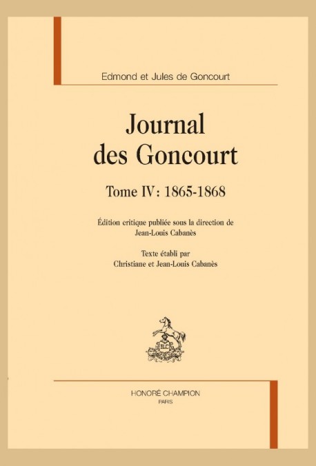 JOURNAL DES GONCOURT TOME IV : 1865-1868