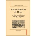 HISTOIRE LITTÉRAIRE DU RHÔNE