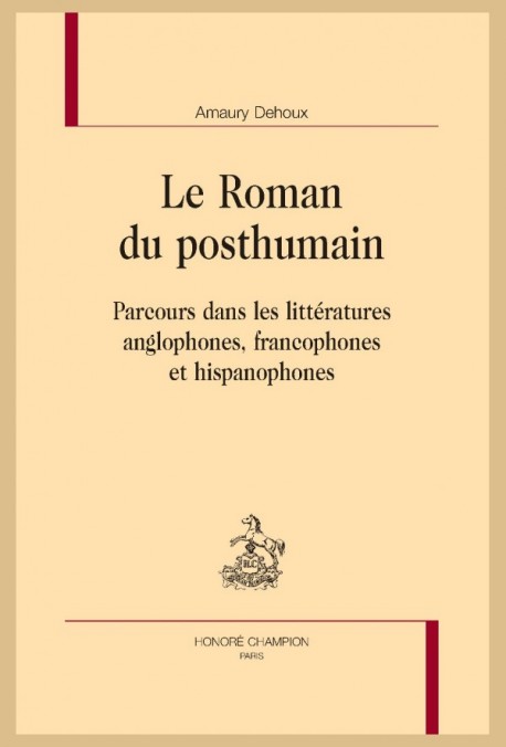 LE ROMAN DU POSTHUMAIN