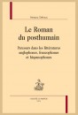LE ROMAN DU POSTHUMAIN