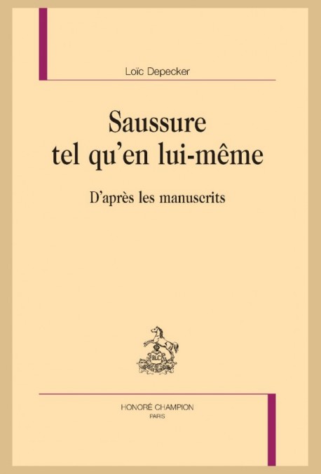 SAUSSURE TEL QU'EN LUI-MÊME