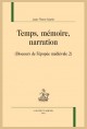 TEMPS, MÉMOIRE, NARRATION
