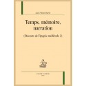 TEMPS, MÉMOIRE, NARRATION