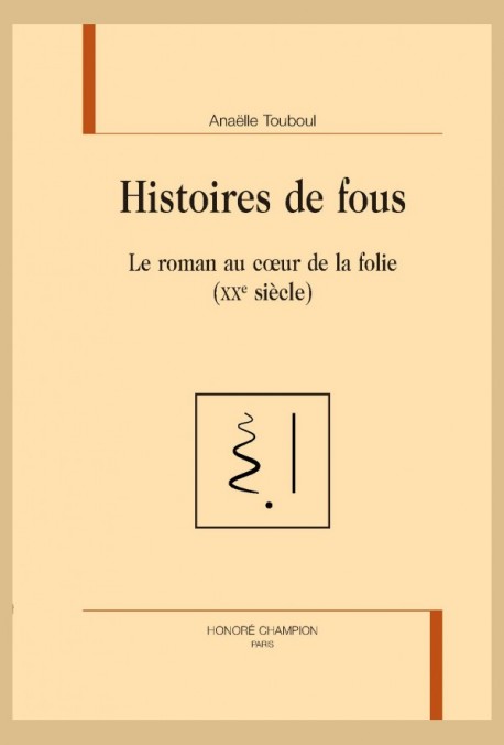 HISTOIRES DE FOUS