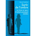 SORTIR DE L'OMBRE