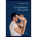 LA NAISSANCE D UN PÈRE