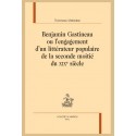 BENJAMIN GASTINEAU OU L'ENGAGEMENT D'UN LITTÉRATEUR POPULAIRE DE LA SECONDE MOITIÉ DU XIXE SIÈCLE