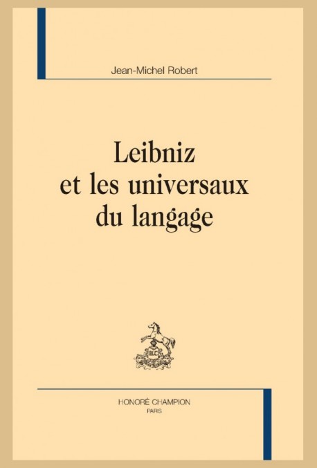 LEIBNIZ ET LES UNIVERSAUX DU LANGAGE