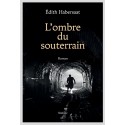 L'OMBRE DU SOUTERRAIN