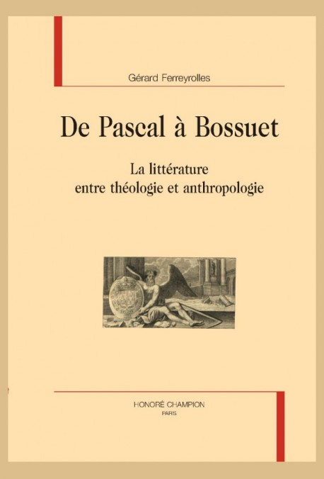 DE PASCAL À BOSSUET