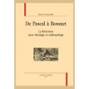 DE PASCAL À BOSSUET