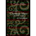 LE CHAMEAU VÉLOCE DANSE LE REGGAE EN JAMAÏQUE