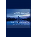 LA VOIX DES EAUX - THE VOICE OF WATER