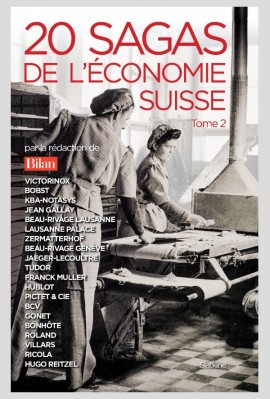 20 SAGAS DE ECONOMIE SUISSE TOME 2