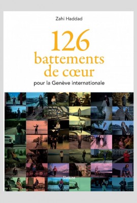 126 BATTEMENTS DE COEUR POUR LA GENÈVE INTERNATIONALE